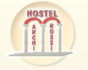 Hostel Archi Rossi